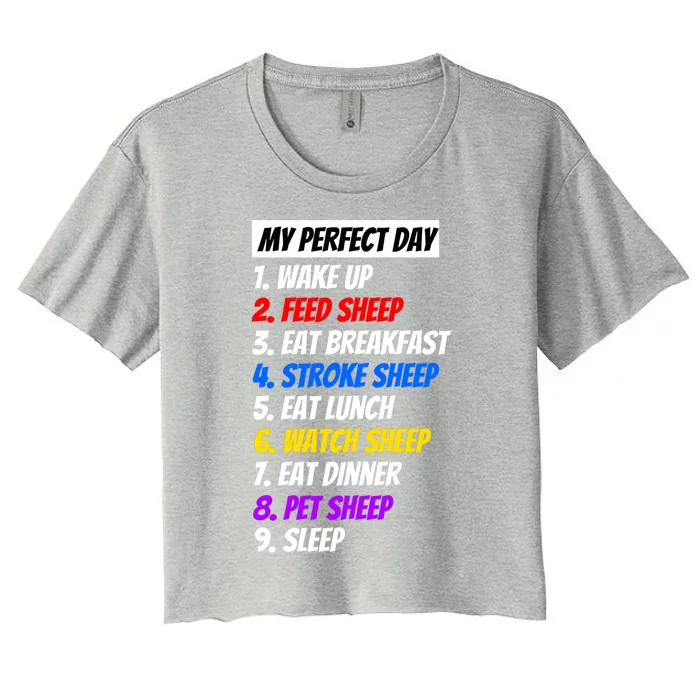 A My Perfect Day Design With A Sheep Twist Gift Women's Crop Top Tee