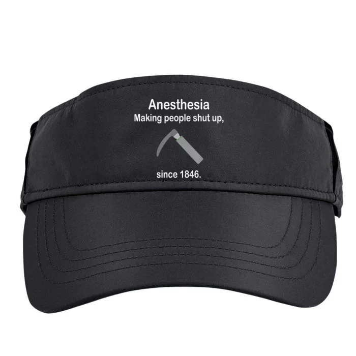 Anesthesia Making People Shut Up Since 1846 Funny Anesthesia Adult Drive Performance Visor