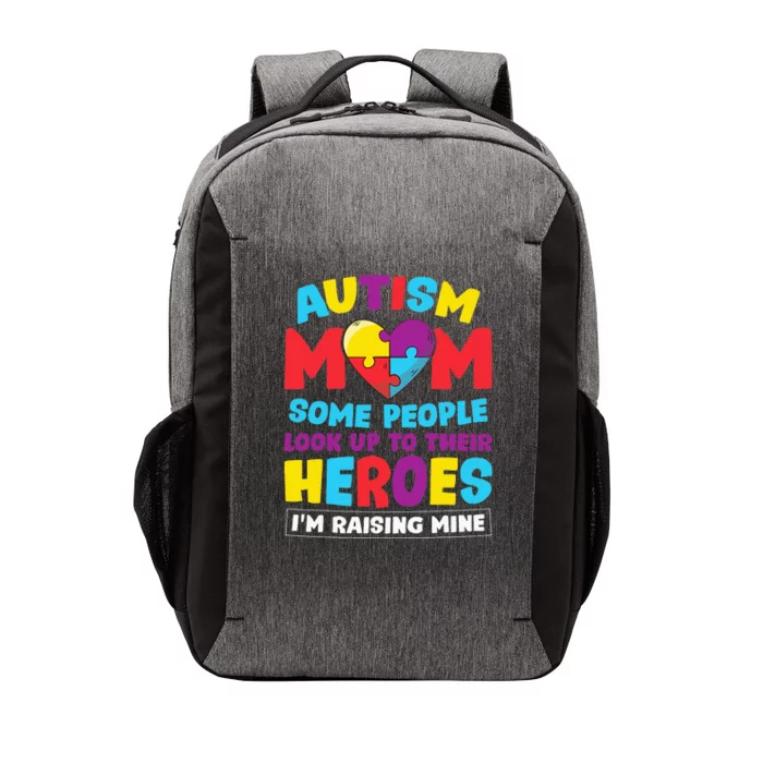 Autism Mom People Look Up Their Heroes Raising Mine Gift Vector Backpack