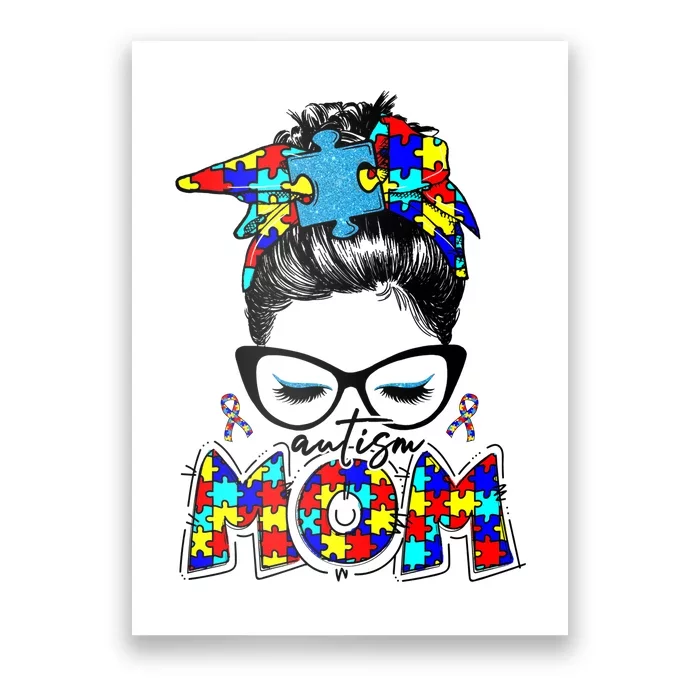 Autism Mom Puzzle Pieces Messy Bun Poster