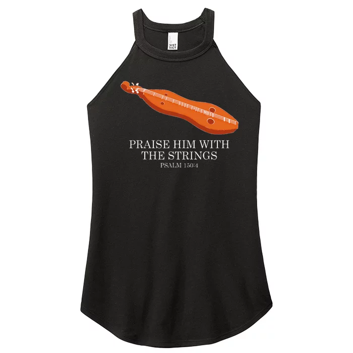 Appalachian Music Praise Him With The Strings Dulcimer Women’s Perfect Tri Rocker Tank