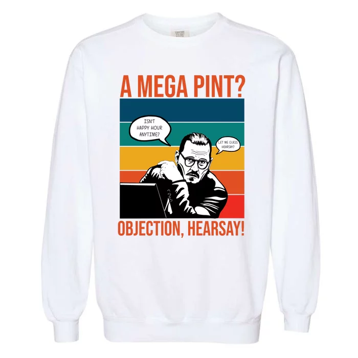 A Mega Pint Objection Hearsay Johnny Depp Retro Sunset Garment-Dyed Sweatshirt