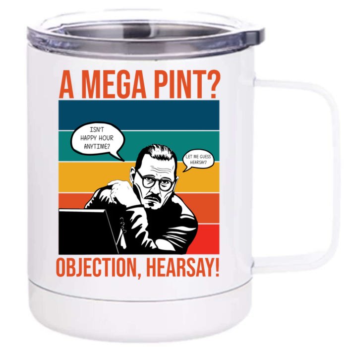 A Mega Pint Objection Hearsay Johnny Depp Retro Sunset Front & Back 12oz Stainless Steel Tumbler Cup