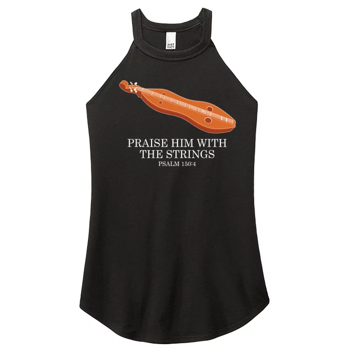 Appalachian Music Praise Him With The Strings Dulcimer Women’s Perfect Tri Rocker Tank