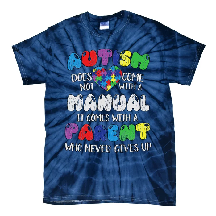 Autism Manual Parents Mom Dad Autistic Autism Awareness Tie-Dye T-Shirt