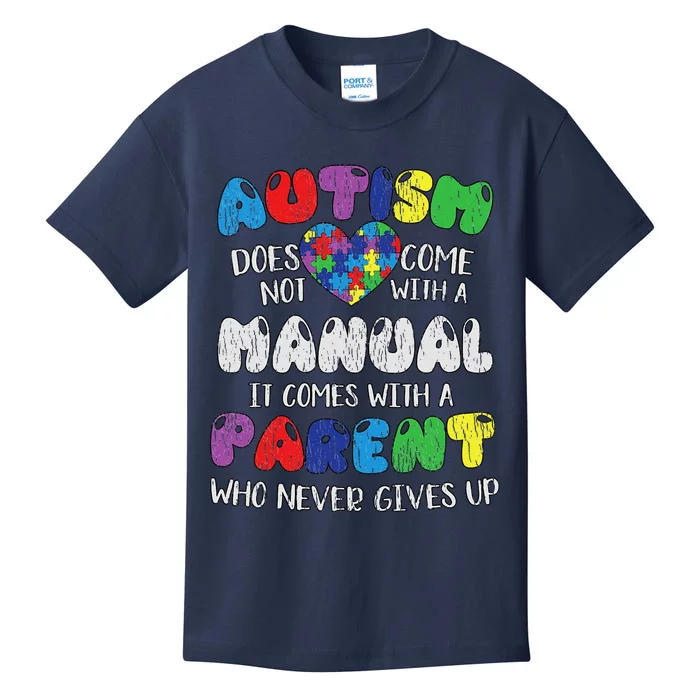 Autism Manual Parents Mom Dad Autistic Autism Awareness Kids T-Shirt