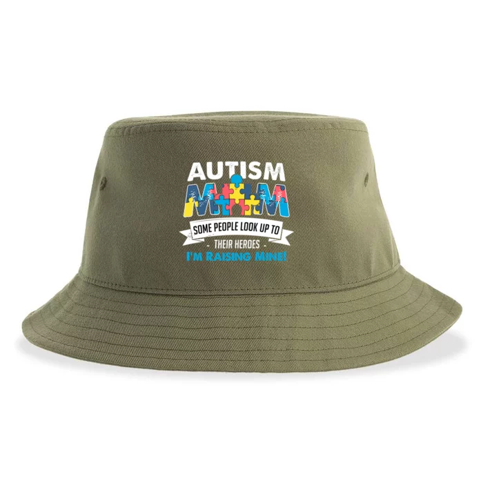 Autism Mom People Look Up To Their Heroes IM Raising Mine Cool Gift Sustainable Bucket Hat