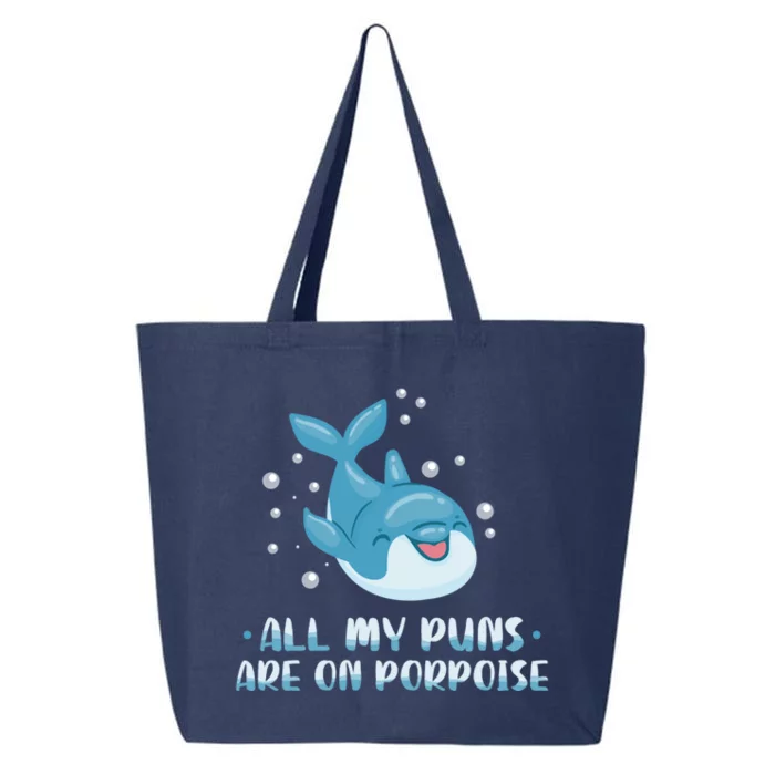 All My Puns Are On Porpoise Dolphin Mammal Animals Marine Meaningful Gift 25L Jumbo Tote