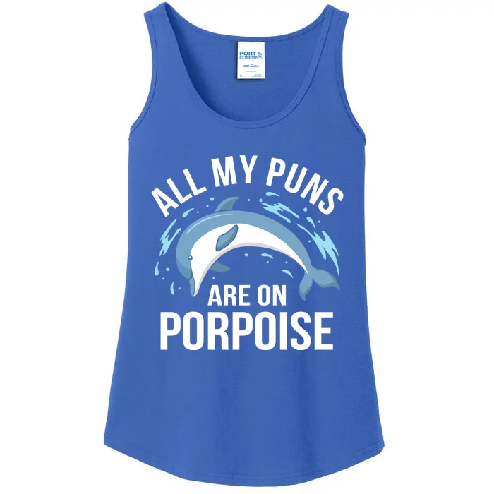 All My Puns Are On Porpoise Dolphin Sea Graphic Meaningful Gift Ladies Essential Tank