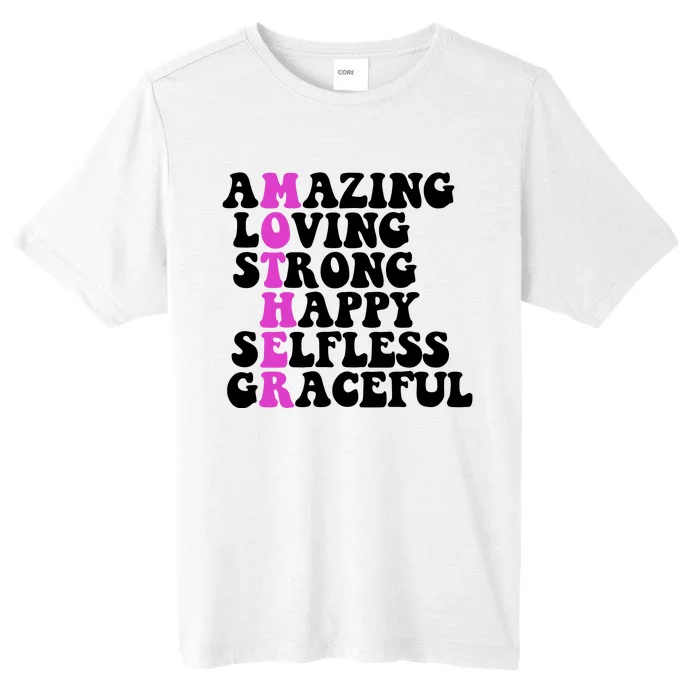 Amazing Mother Quote Cute Gift ChromaSoft Performance T-Shirt