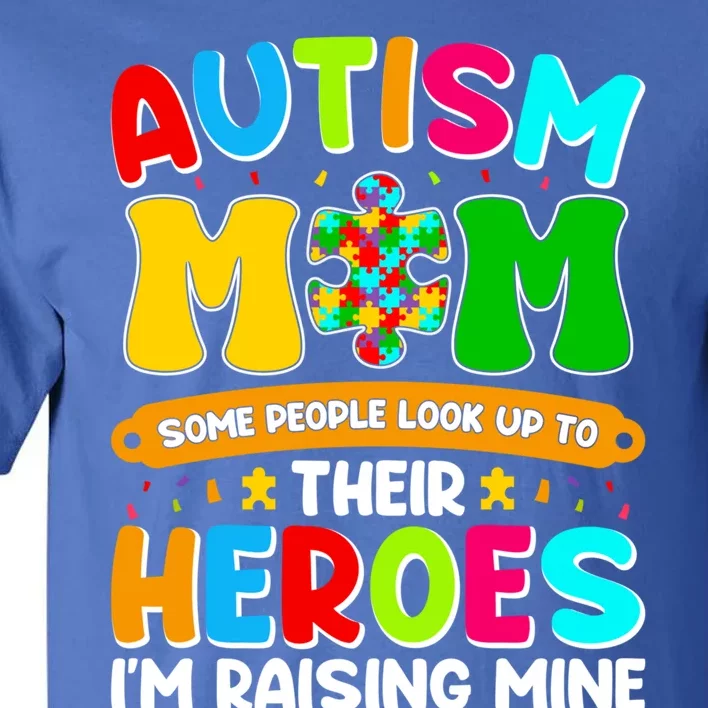 Autism Mom Raising Hero Puzzle Piece Autism Awareness Gift Tall T-Shirt