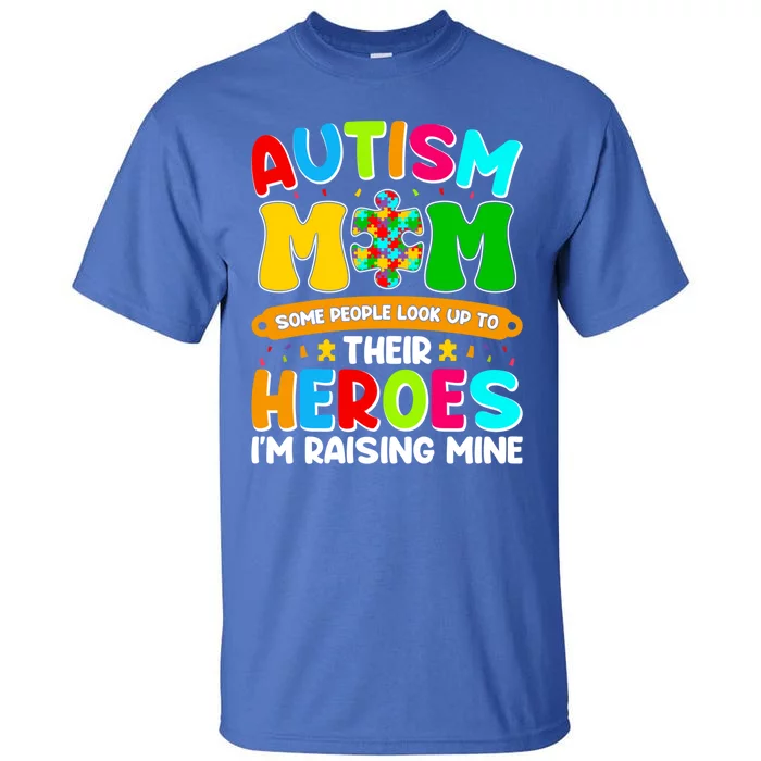 Autism Mom Raising Hero Puzzle Piece Autism Awareness Gift Tall T-Shirt