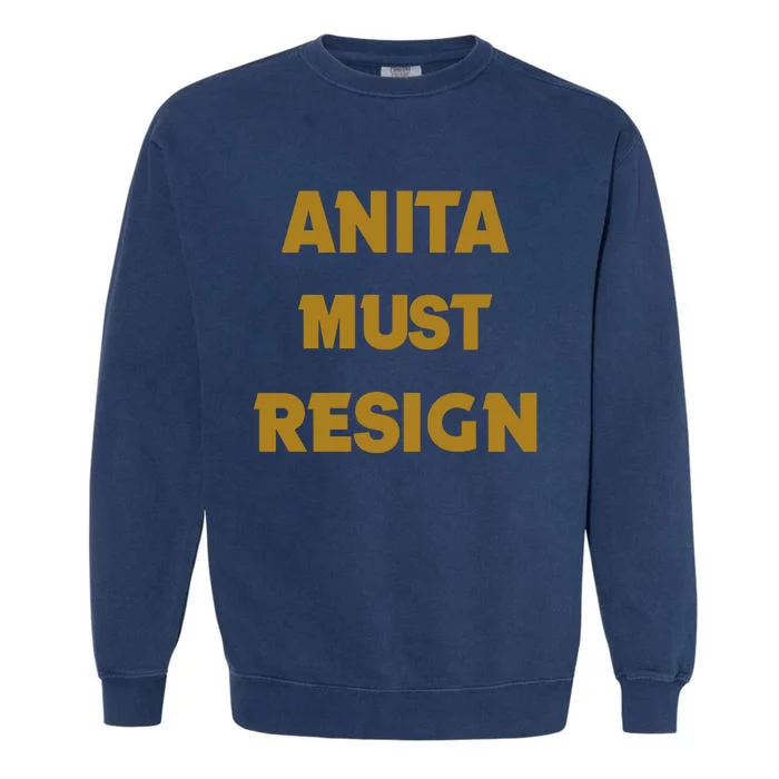 Anita Must Resign Garment-Dyed Sweatshirt