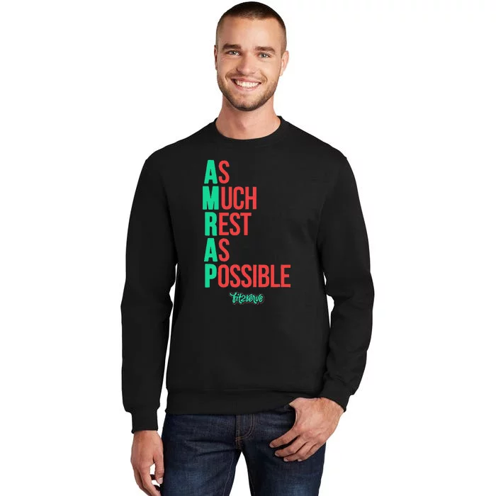 As Much Rest As Possible Amrap Funny Fit2serve Sweatshirt