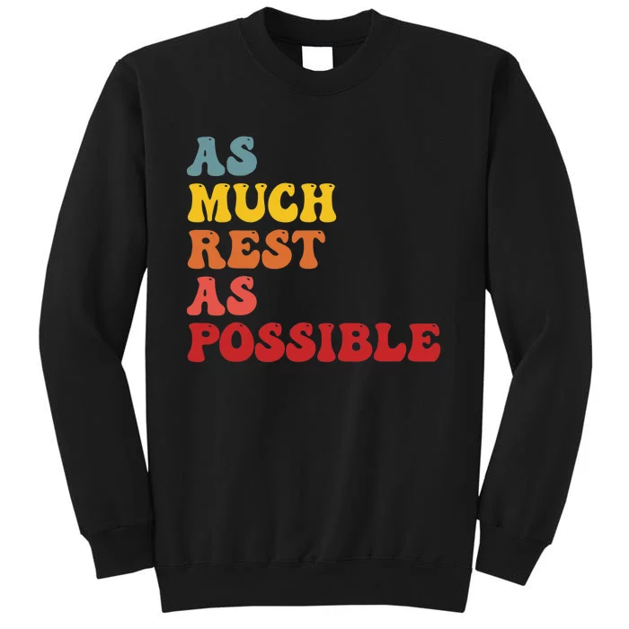 As Much Rest As Possible AMRAP Funny Trendy groovy Sweatshirt