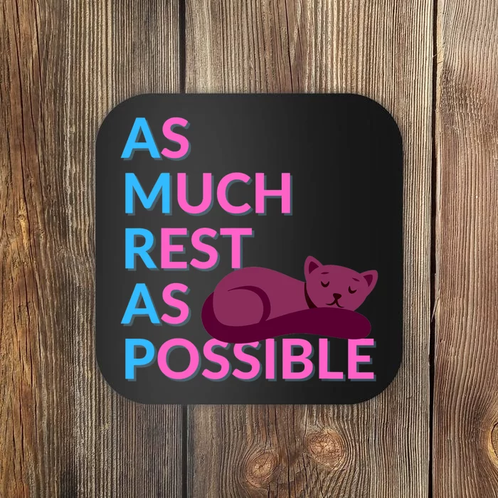 As Much Rest As Possible Funny Kitty Coaster