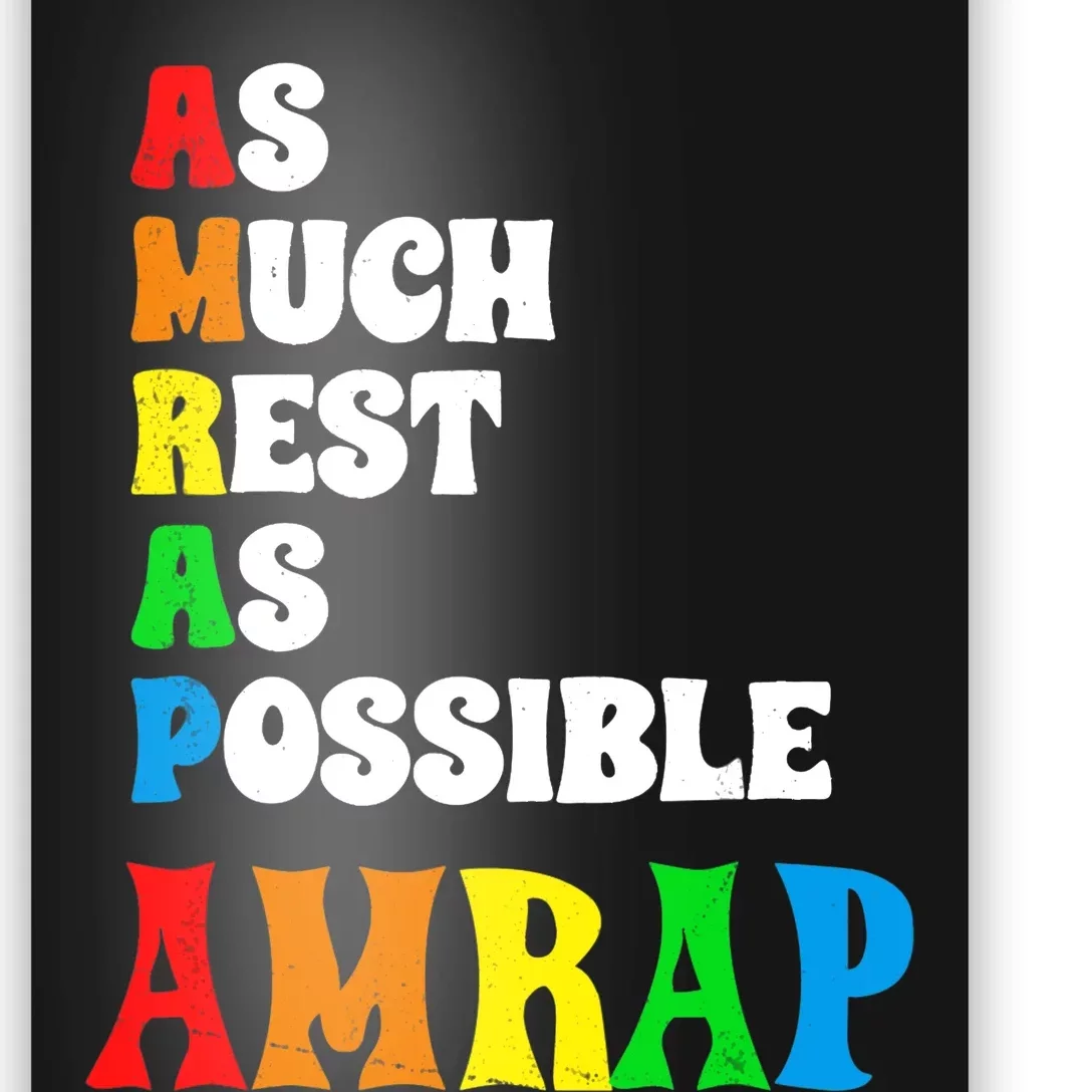 As much rest as possible acronym style funny trendy Poster