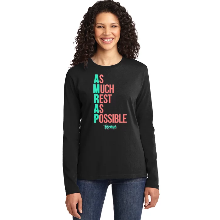 As Much Rest As Possible AMRAP Funny FIT2SERVE Ladies Long Sleeve Shirt