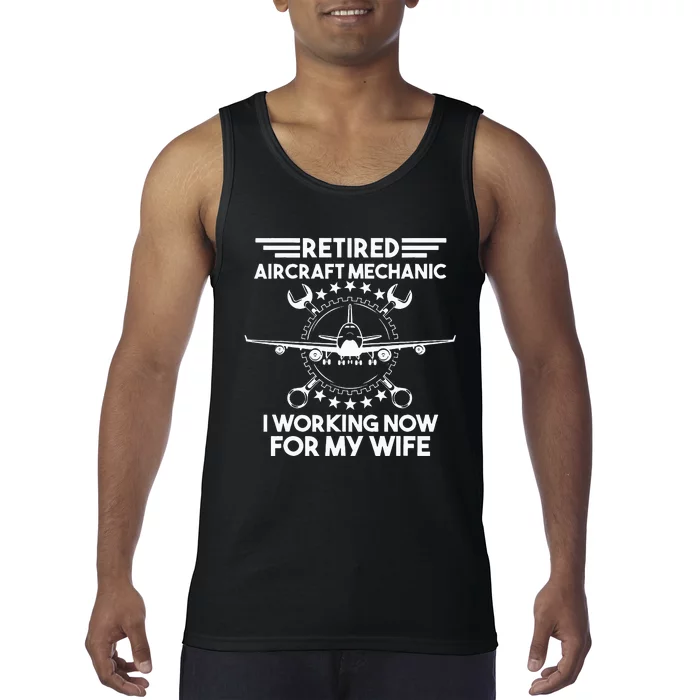 Aircraft Mechanic Retired Retirement Gift Tank Top