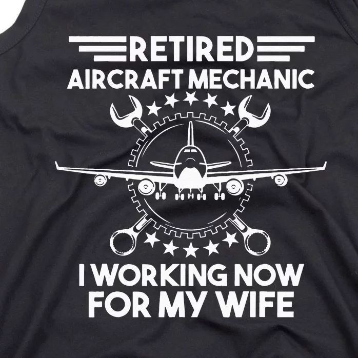 Aircraft Mechanic Retired Retirement Gift Tank Top