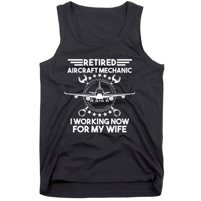 Aircraft Mechanic Retired Retirement Gift Tank Top