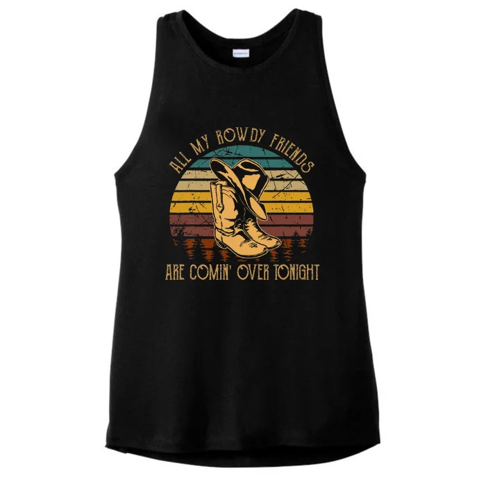 All My Rowdy Friends Are Comin Over Tonight Boots Hat Ladies Tri-Blend Wicking Tank