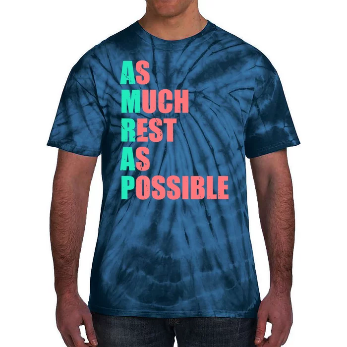 As Much Rest As Possible AMRAP Funny Trendy Tie-Dye T-Shirt