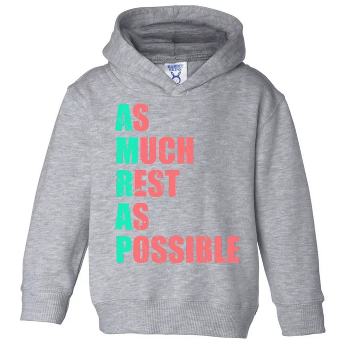 As Much Rest As Possible AMRAP Funny Trendy Toddler Hoodie