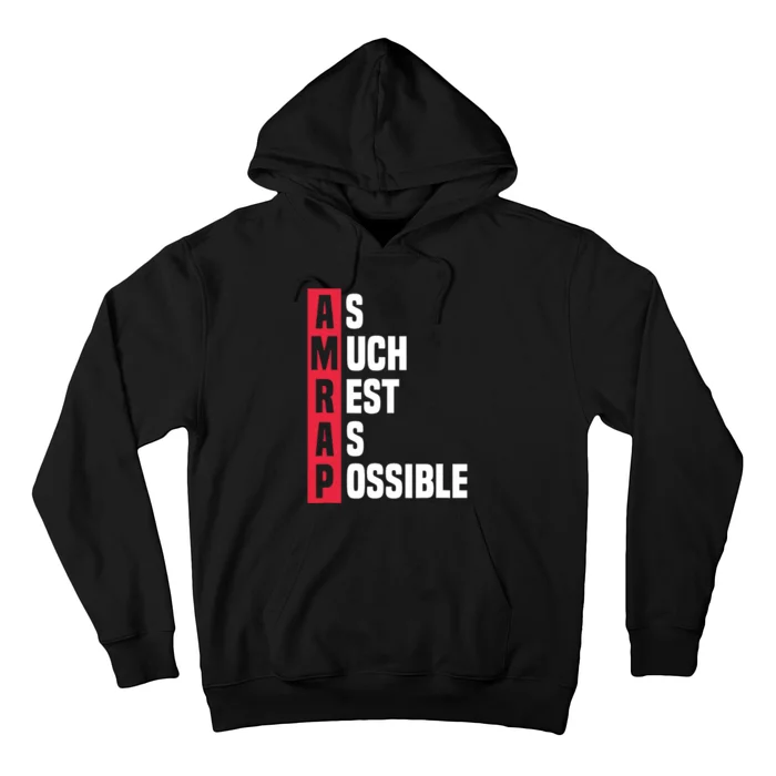 As Much Rest As Possible AMRAP Funny Trendy Hoodie