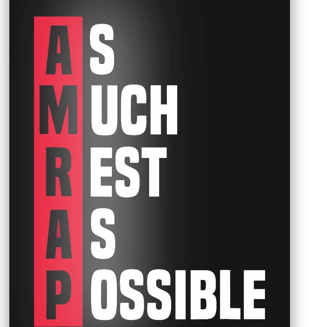 As Much Rest As Possible AMRAP Funny Trendy Poster