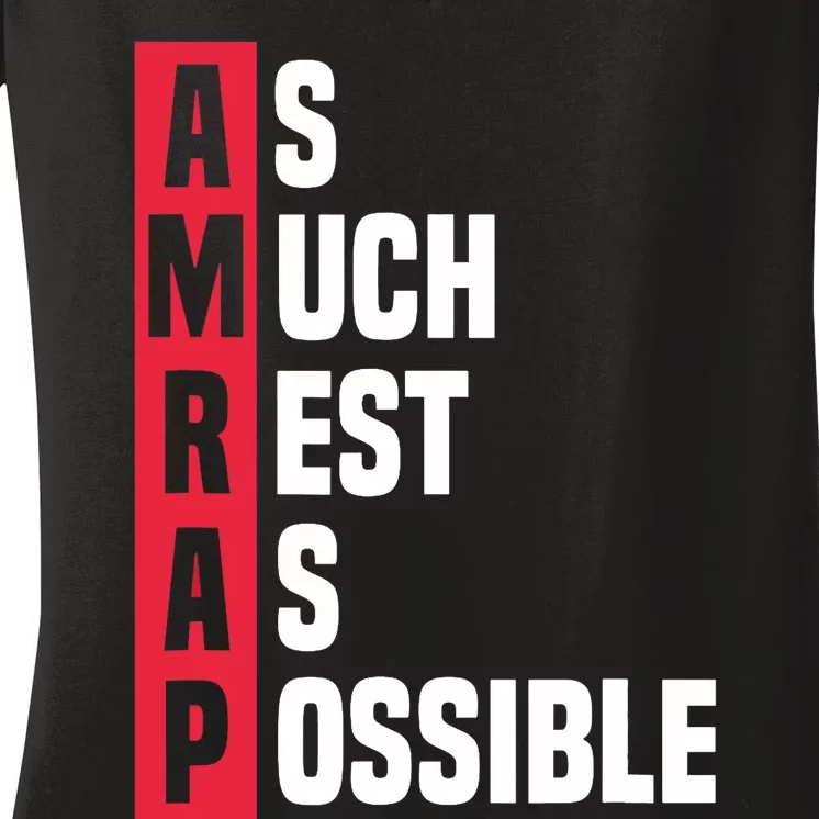 As Much Rest As Possible AMRAP Funny Trendy Women's V-Neck T-Shirt