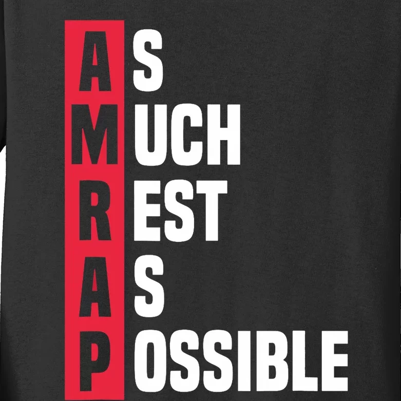 As Much Rest As Possible AMRAP Funny Trendy Kids Long Sleeve Shirt