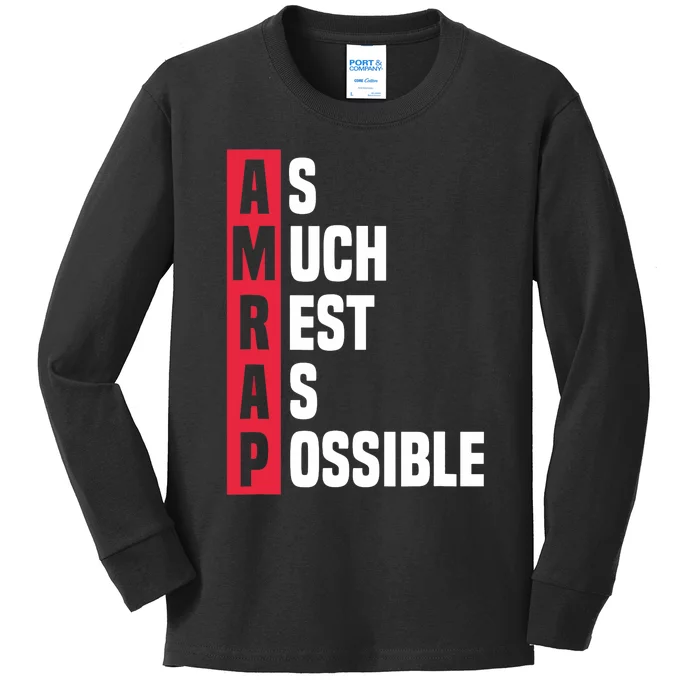 As Much Rest As Possible AMRAP Funny Trendy Kids Long Sleeve Shirt