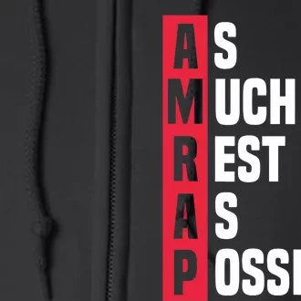 As Much Rest As Possible AMRAP Funny Trendy Full Zip Hoodie