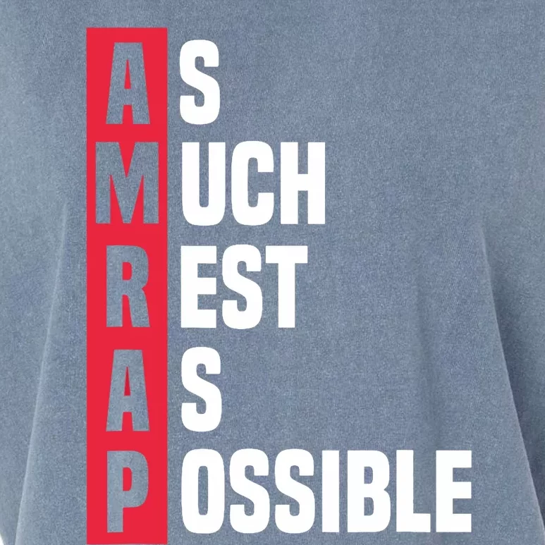 As Much Rest As Possible AMRAP Funny Trendy Garment-Dyed Women's Muscle Tee