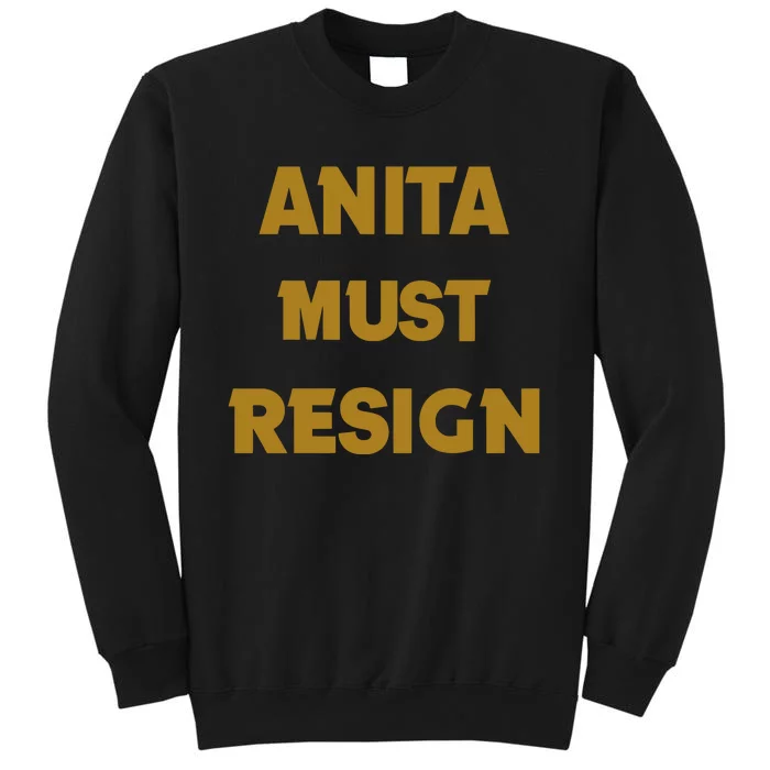 Anita Must Resign Sweatshirt