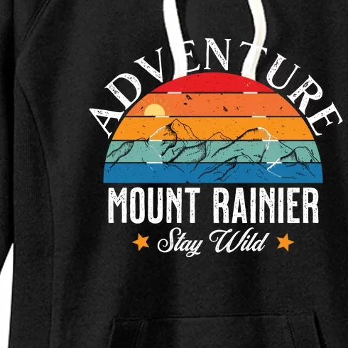 Adventure Mount Rainier Stay Wild Women's Fleece Hoodie