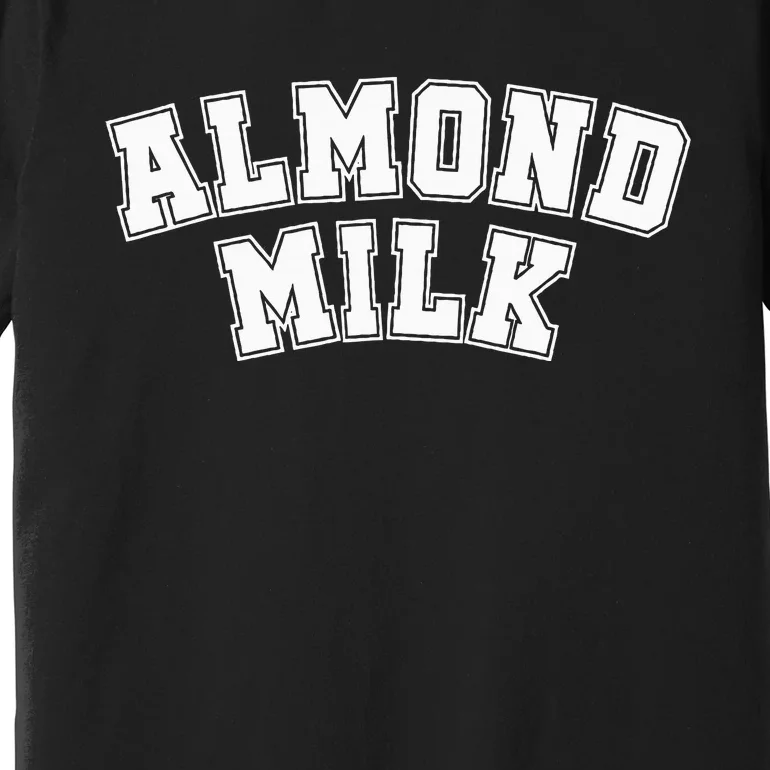 Almond Milk Retro Sports Arch Almond Milk Premium T-Shirt