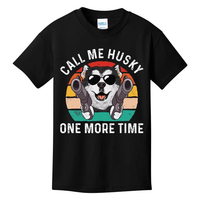 Alaskan Malamute Retro Vintage Call Me Husky One More Time Kids T-Shirt