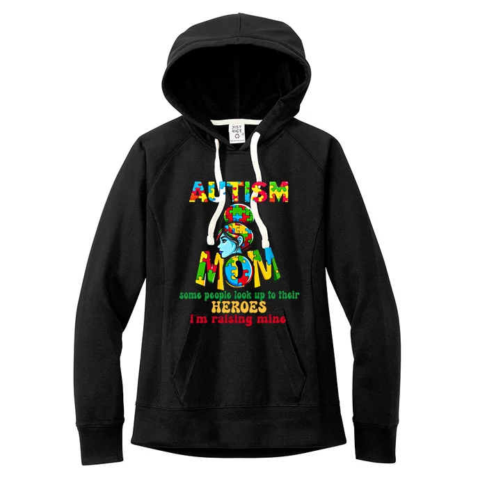 Autism Mom Raising Hero Cool Gift Women's Fleece Hoodie