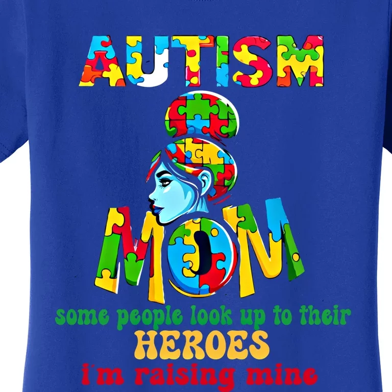 Autism Mom Raising Hero Cool Gift Women's T-Shirt