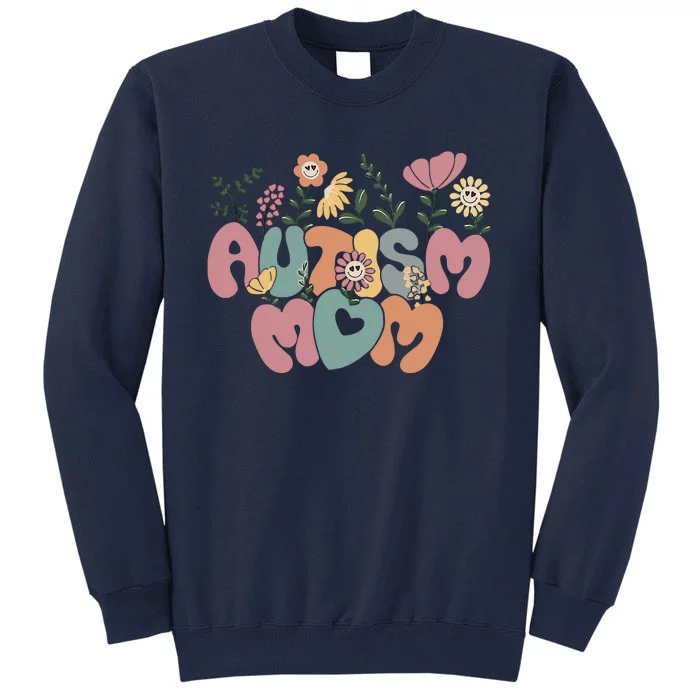 Autism Mom Retro Flower Autism Awareness Supporter Autism Family Matching Tall Sweatshirt