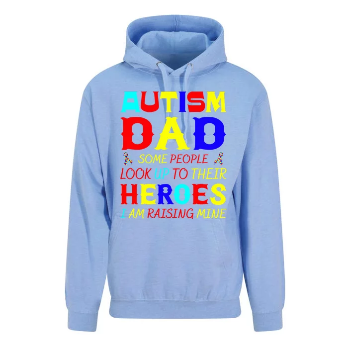 Autism Mom Some Look Up Heroes I Am Raising Mine Awareness Gift Unisex Surf Hoodie