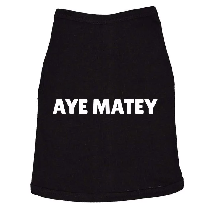 AYE MATEY SHIRT - I'm 80 years tee - 80th birthday tshirt Doggie Tank