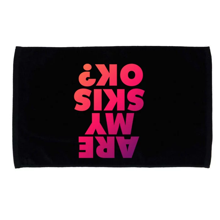 Are My Skis Ok? Gift Microfiber Hand Towel