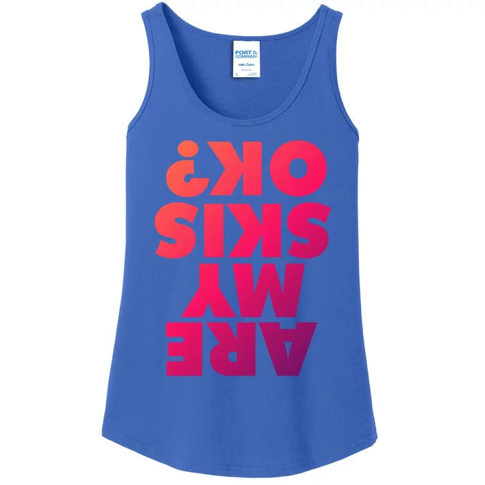 Are My Skis Ok? Gift Ladies Essential Tank