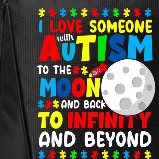 Autism Mom Sister Grandma I Love Someone With Autism City Backpack