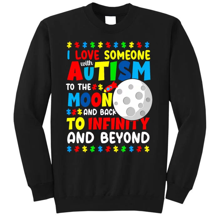 Autism Mom Sister Grandma I Love Someone With Autism Tall Sweatshirt