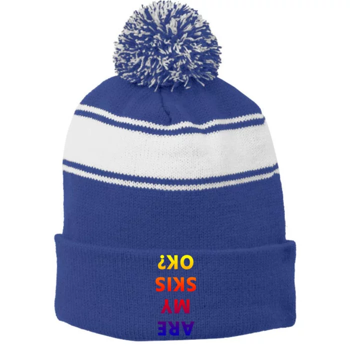 Are My Skis Okay Winter Funny Skiing Gift Stripe Pom Pom Beanie