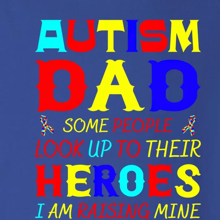 Autism Mom Some Look Up Heroes I Am Raising Mine Awareness Cute Gift Toddler Long Sleeve Shirt